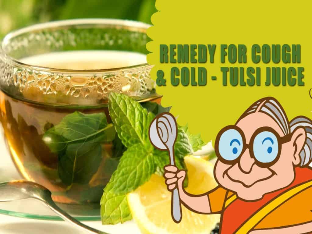 Tulsi juice for fevered cough and cold