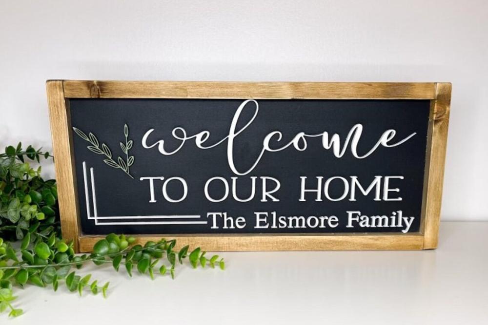 Welcome to our home signs